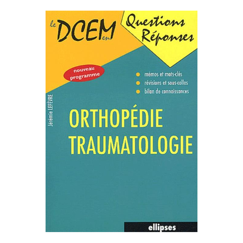 Orthopédie - Traumatologie