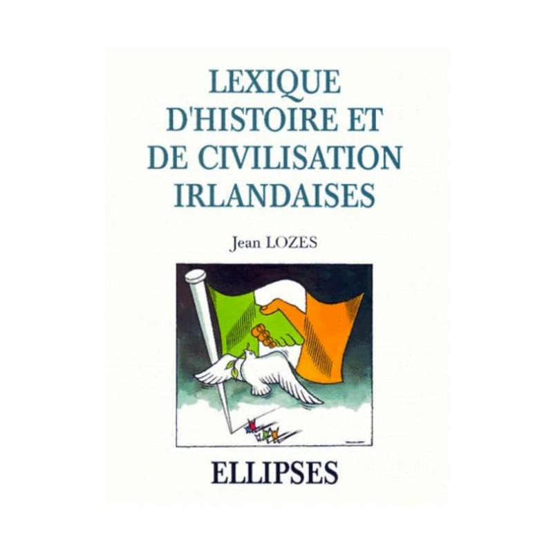 Lexique d'histoire et de civilisation irlandaises