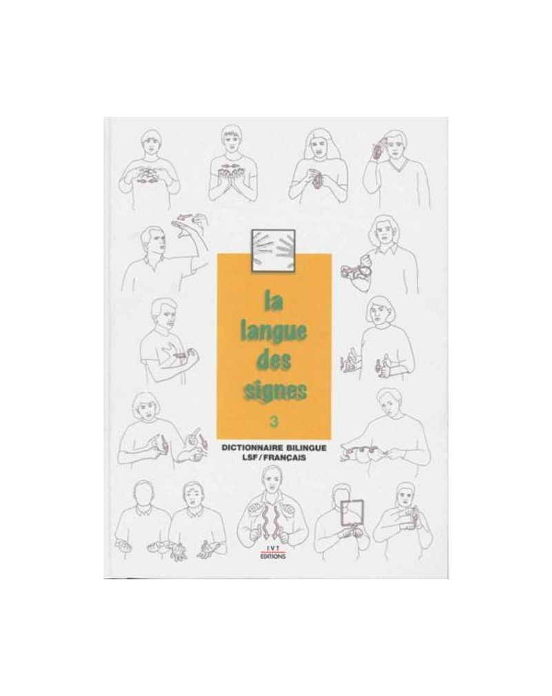 La langue des signes  - Tome 3