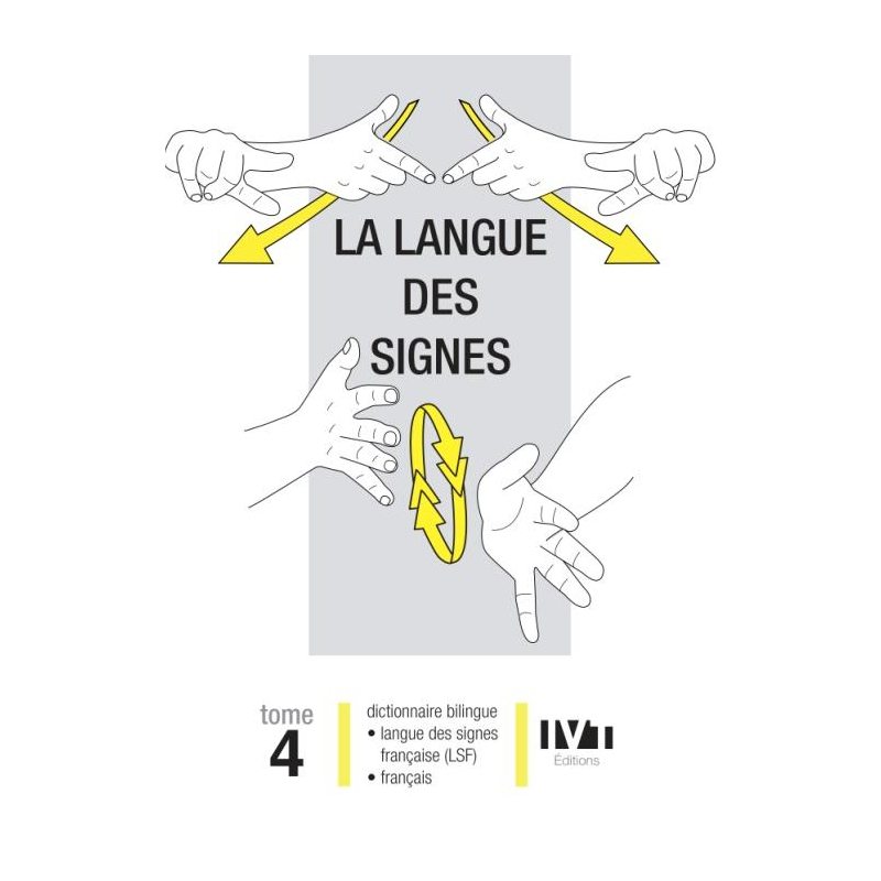 La langue des signes - Tome 4