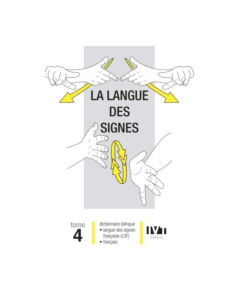 La langue des signes - Tome 4