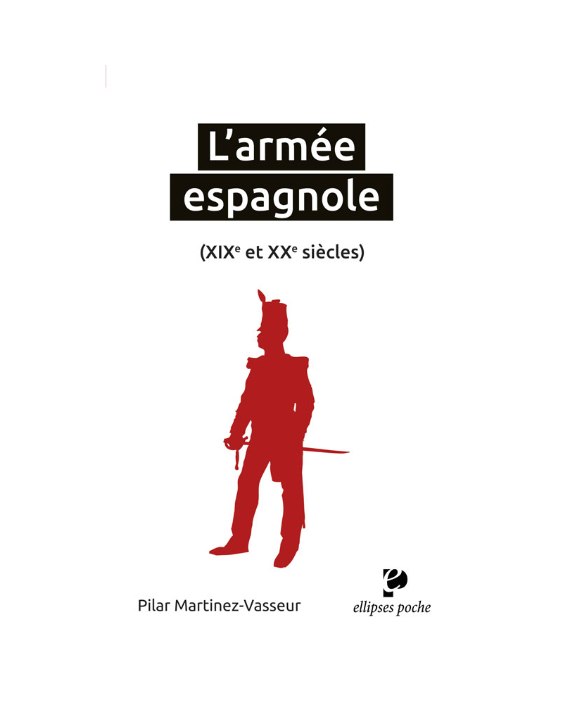 L'armée espagnole (XIXe et Xxe siècles)
