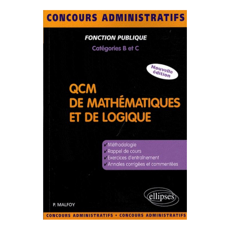 QCM de mathématiques et de logique. Nouvelle édition