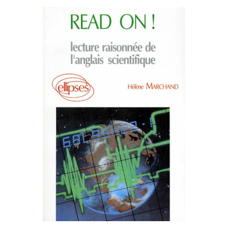 Read on! Lecture raisonnée de l'anglais scientifique