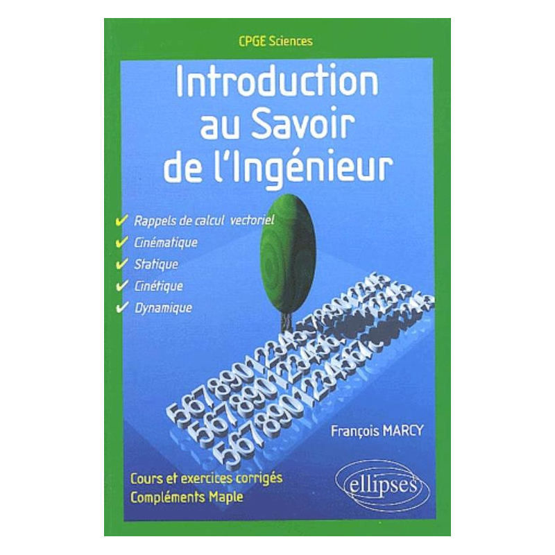 Introduction au savoir de l'ingénieur - classes préparatoires scientifiques