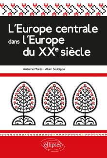 L'Europe centrale dans l'Europe du XXe siècle
