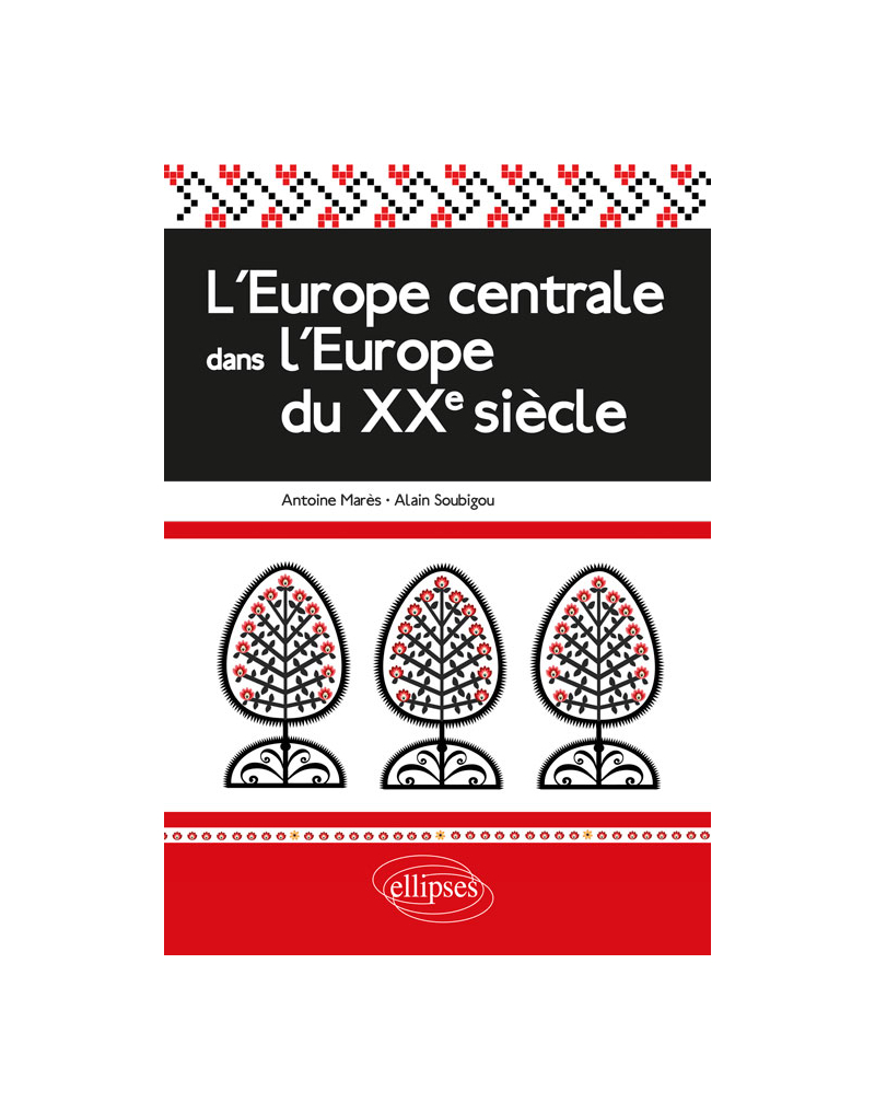 L'Europe centrale dans l'Europe du XXe siècle