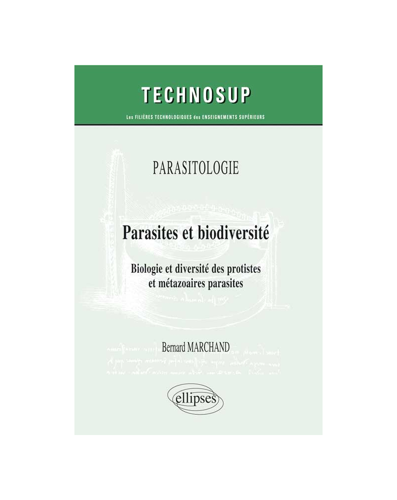 PARASITOLOGIE - Parasites et biodiversité - Biologie et diversité des protistes et métazoaires parasites (niveau B)