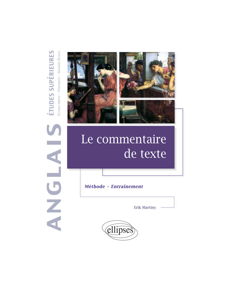 Le commentaire de texte en anglais - Méthode et entraînement - Études supérieures