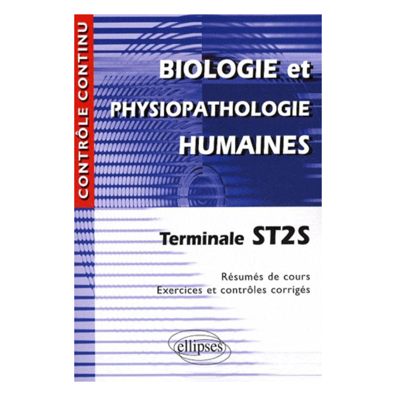 Biologie et physiopathologie humaines - Terminale ST2S