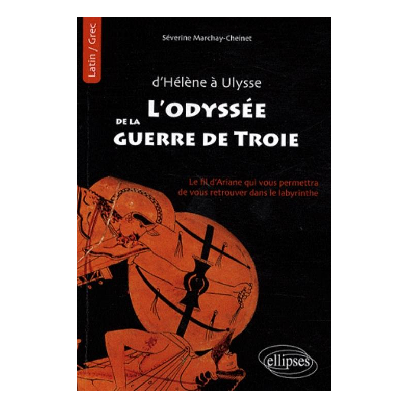 L'odyssée de la guerre de Troie