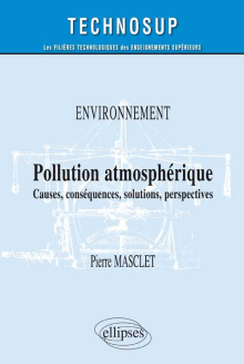 Pollution atmosphérique - Causes , conséquences, solutions, perspectives - Niveau B