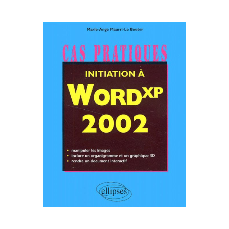 Initiation à Word XP 2002