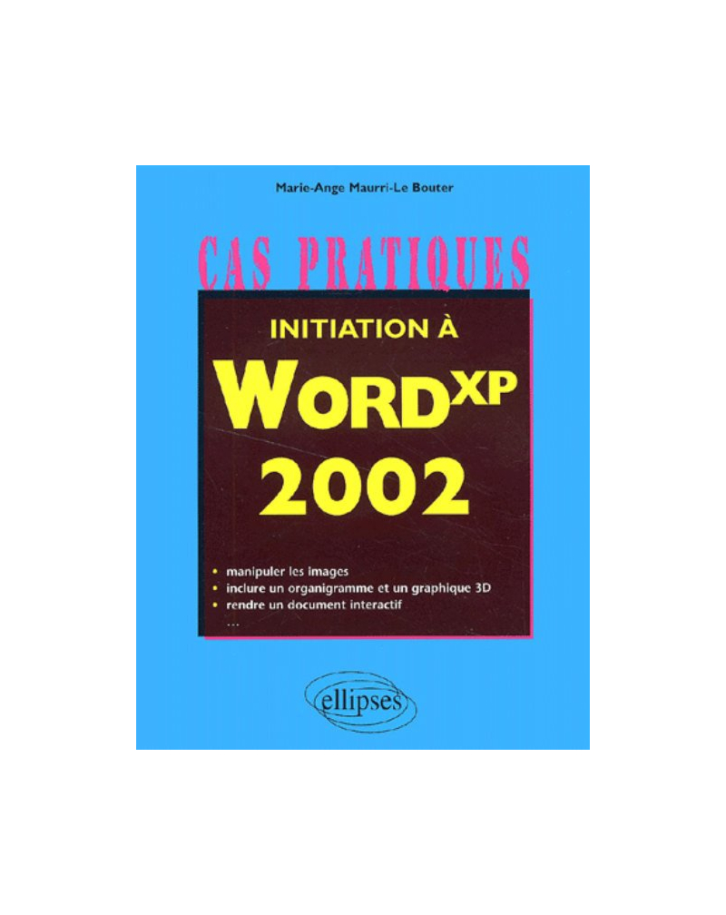 Initiation à Word XP 2002