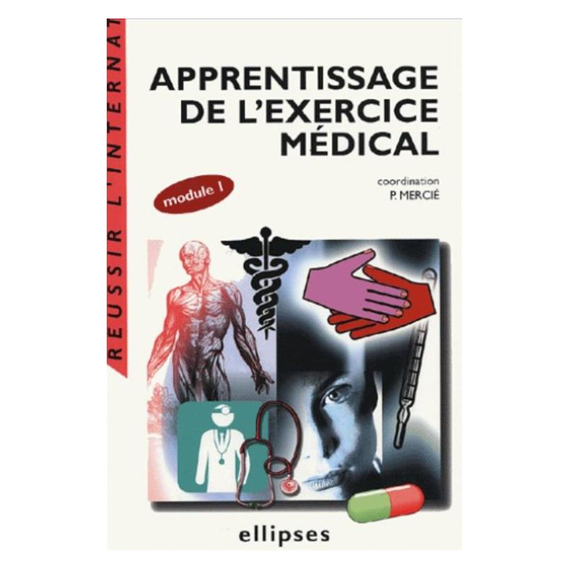 Apprentissage de l’exercice médical (module 1)