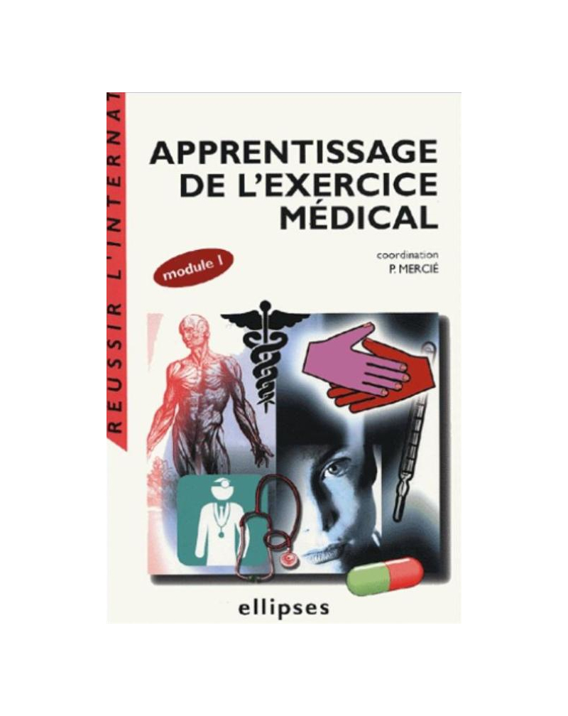Apprentissage de l’exercice médical (module 1)