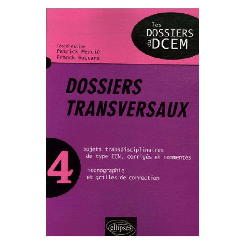 Dossiers transversaux - Volume n° 4