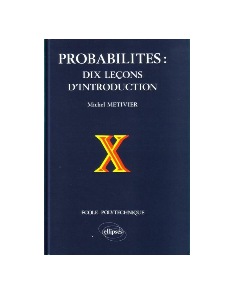 Probabilités, 10 leçons d'introduction (édition reliée)