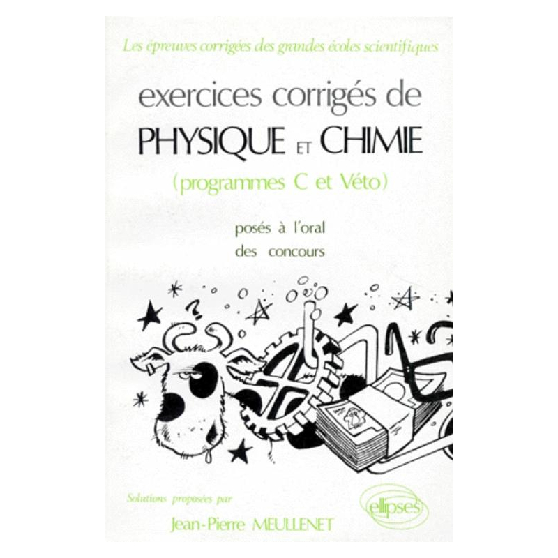 Physique et Chimie C et Véto - Exercices corrigés