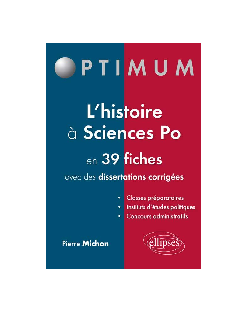 L’histoire à Sciences po en 39 fiches (et dissertations corrigées)