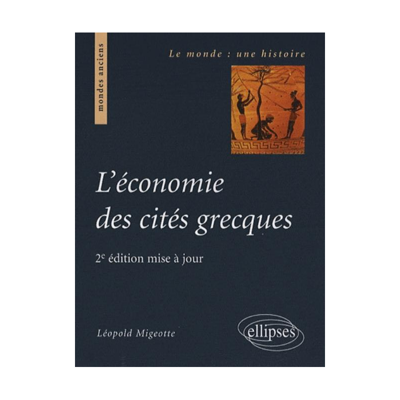 L'économie des cités grecques - 2e édition mise à jour