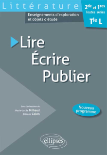 Lire-Ecrire-Publier – Littérature Terminale L