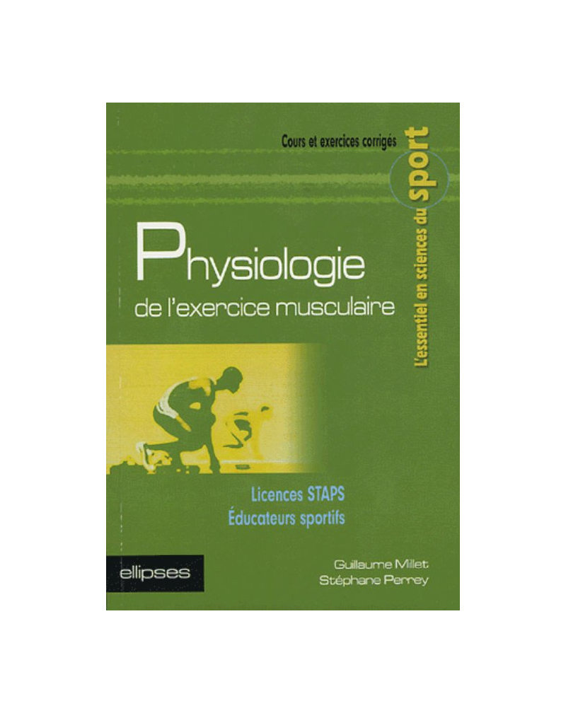 Physiologie de l'exercice musculaire - Licences STAPS - Educateurs sportifs