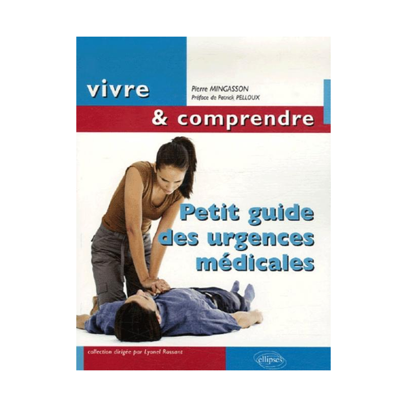 Petit guide des urgences médicales