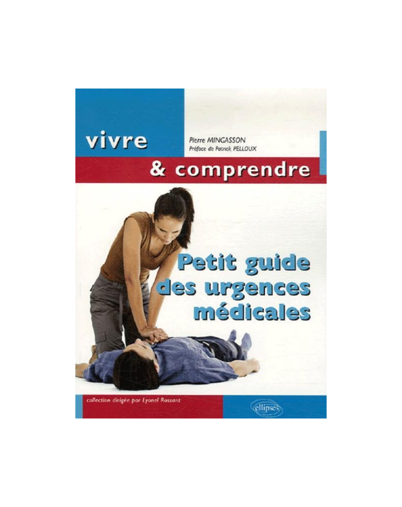 Petit guide des urgences médicales