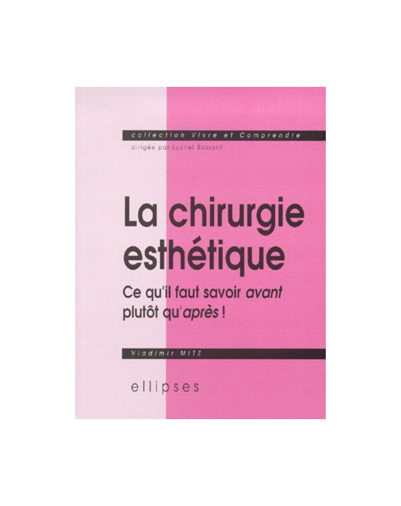 chirurgie esthétique (La)