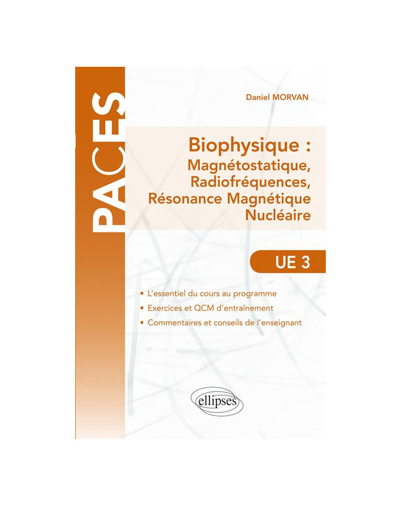 UE3 - Biophysique : Magnétostatique, Radiofréquences, Résonance Magnétique Nucléaire