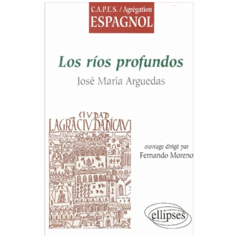 Arguedas, Los rios profundos