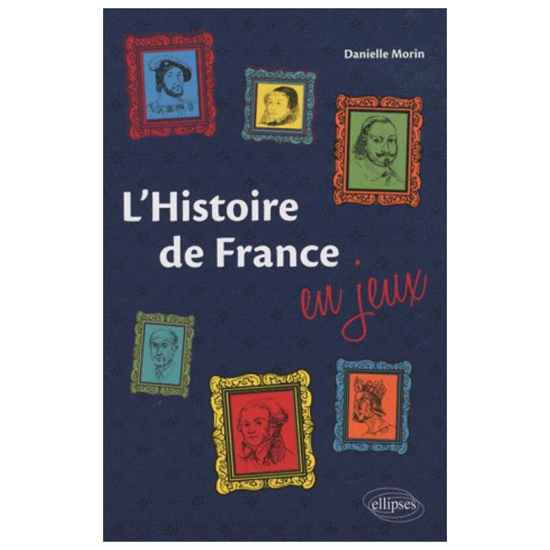 L'Histoire de France en jeux