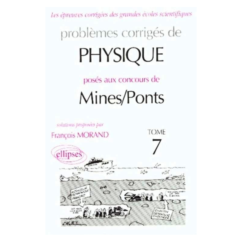 Physique Mines/Ponts 1998-2000 - Tome 7