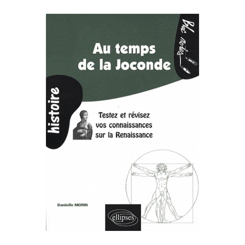 Au temps de la Joconde. Testez et révisez vos connaissances sur la Renaissance