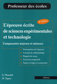 L'épreuve écrite de sciences expérimentales et technologie (composantes majeure et mineure)