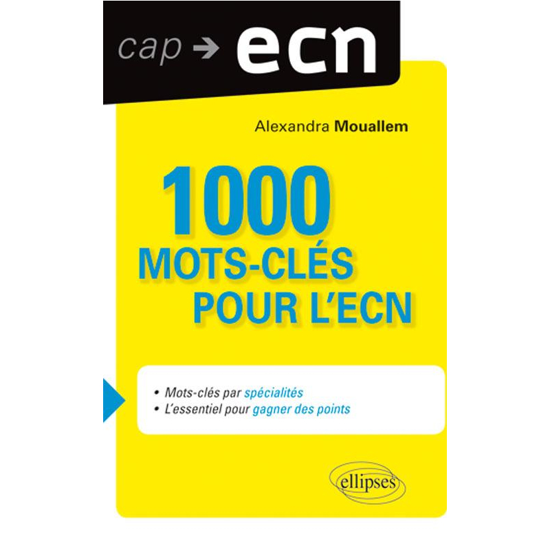 1000 mots clés pour l'ECN