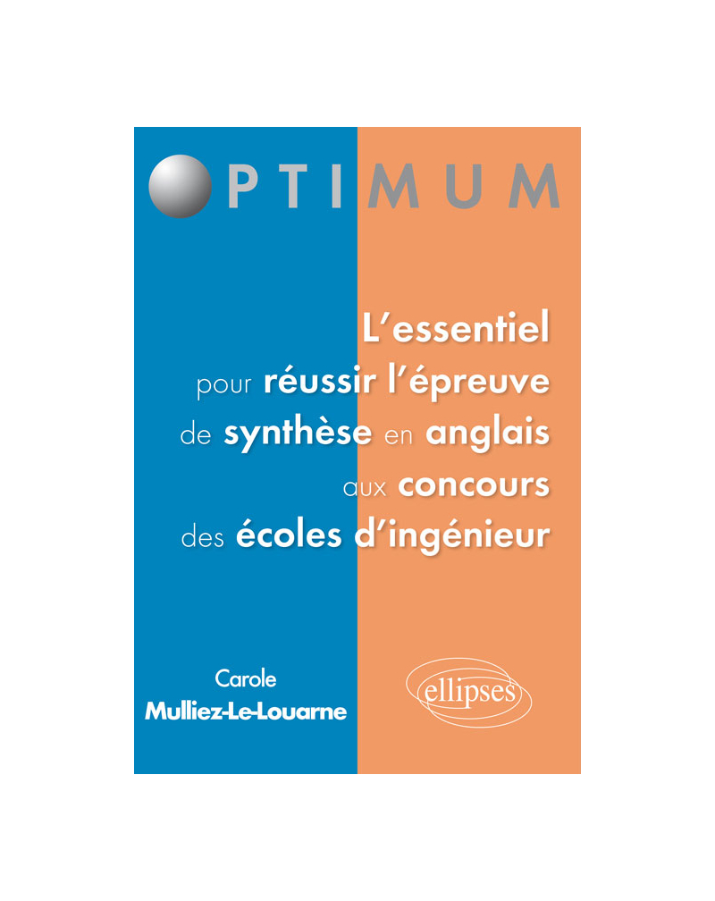 L’essentiel pour réussir  l’épreuve de synthèse en anglais aux concours des écoles d’ingénieur