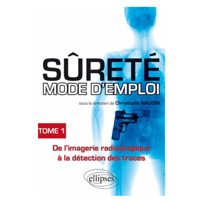 Sûreté mode d'emploi - tome 1