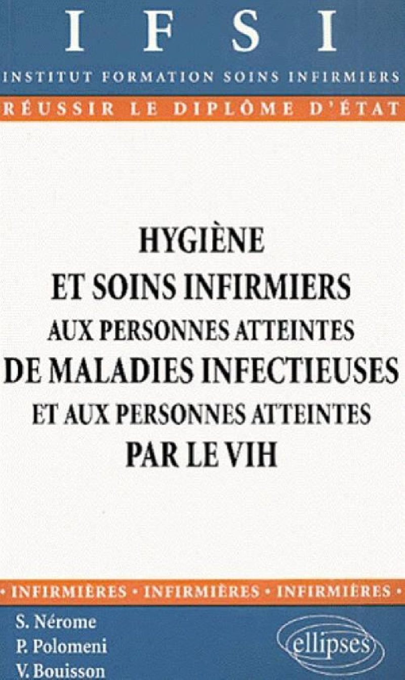 Hygiène et soins infirmiers aux personnes atteintes de maladies infectieuses et aux personnes atteintes par le VIH - n°14