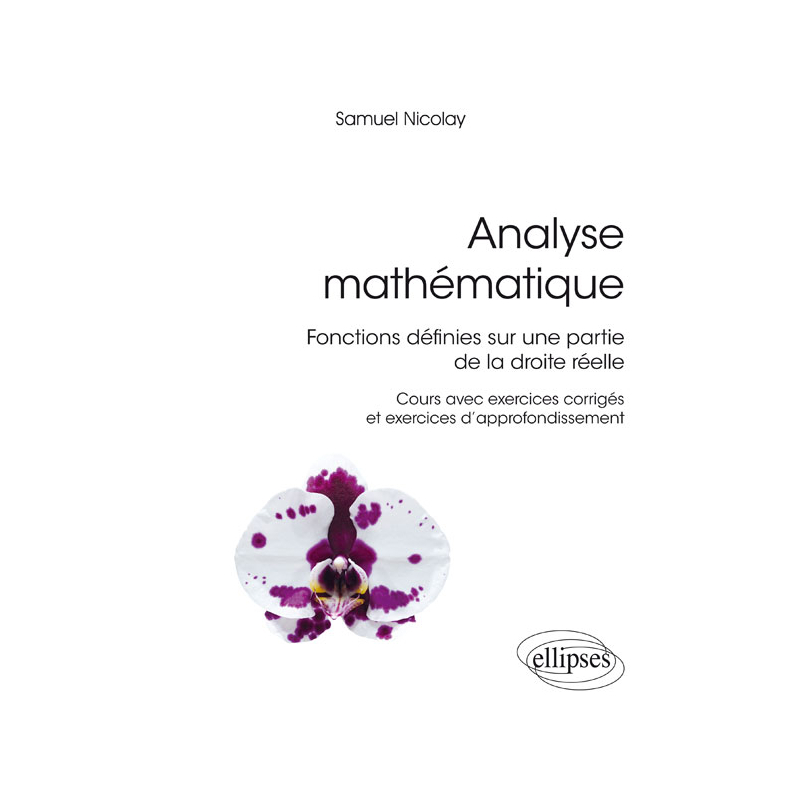 Analyse mathématique - Fonctions définies sur une partie de la droite réelle