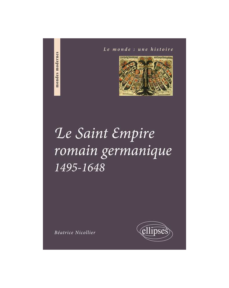 Le Saint Empire romain germanique. 1495-1648