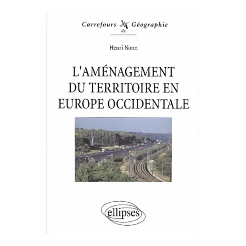 L'aménagement du territoire en Europe occidentale