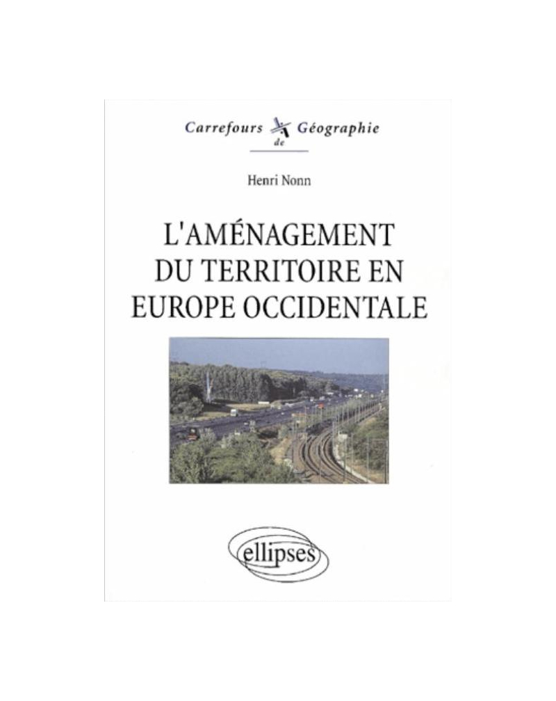L'aménagement du territoire en Europe occidentale