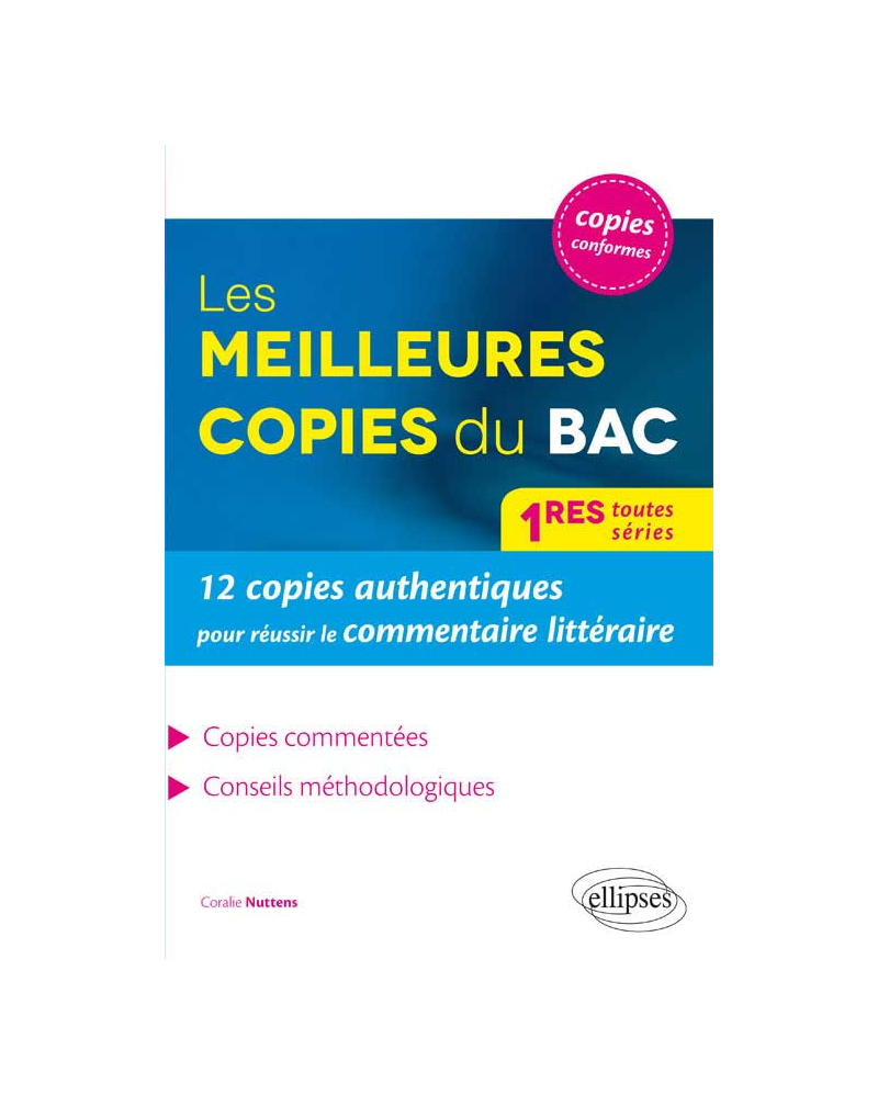 Les meilleures copies pour réussir le commentaire littéraire au BAC