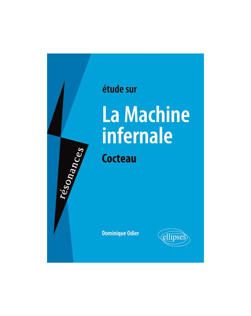 Cocteau, La Machine infernale