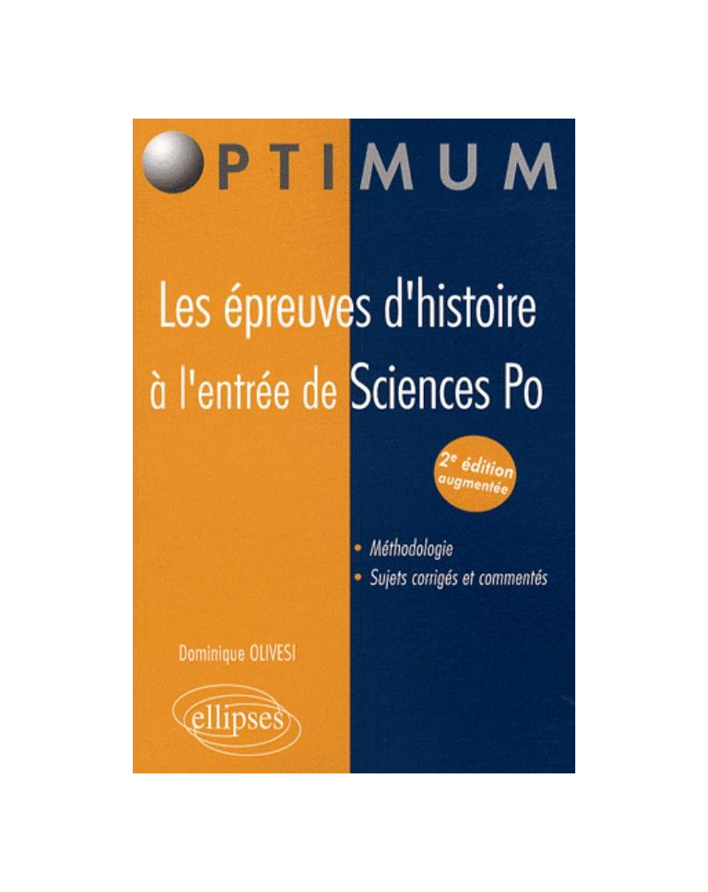 Les épreuves d'histoire à l'entrée de Sciences Po - 2e édition augmentée