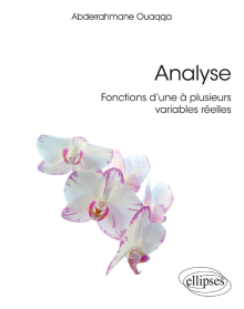 Analyse  - Fonctions d’une à plusieurs variables réelles