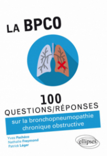 La BPCO - 100 Questions/réponses sur la bronchopneumopathie chronique obstructive