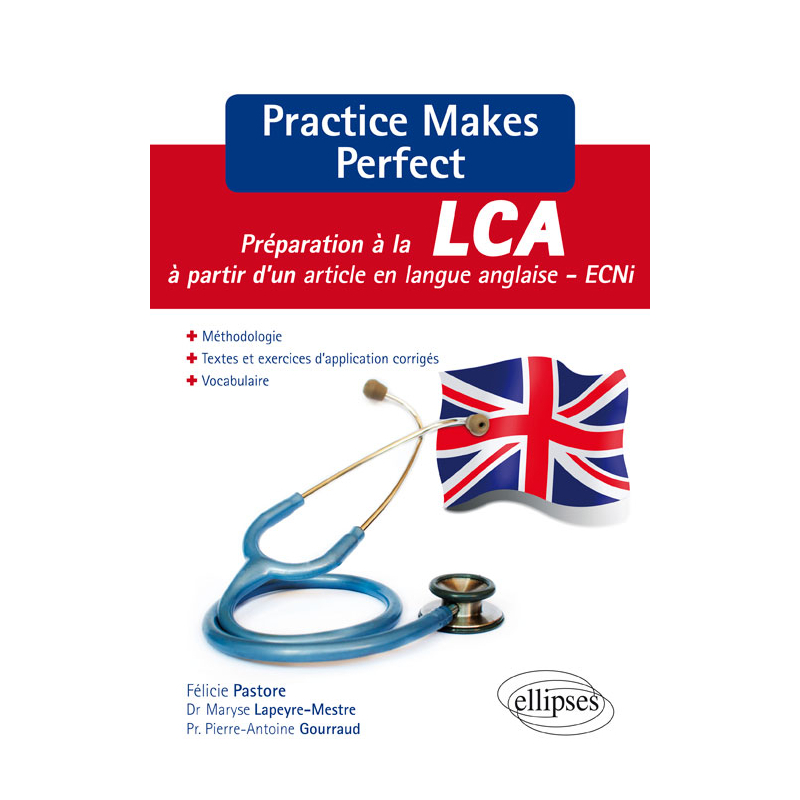 Practice Makes Perfect, Préparation à la LCA à partir d'un article en langue anglaise - ECNi